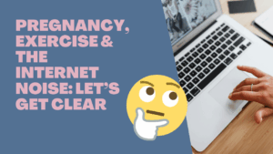 Exercise in Pregnancy: