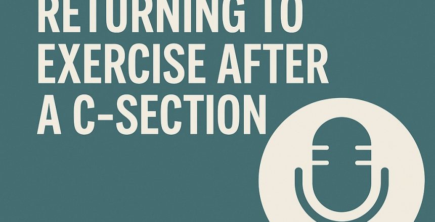 C-section recovery workout